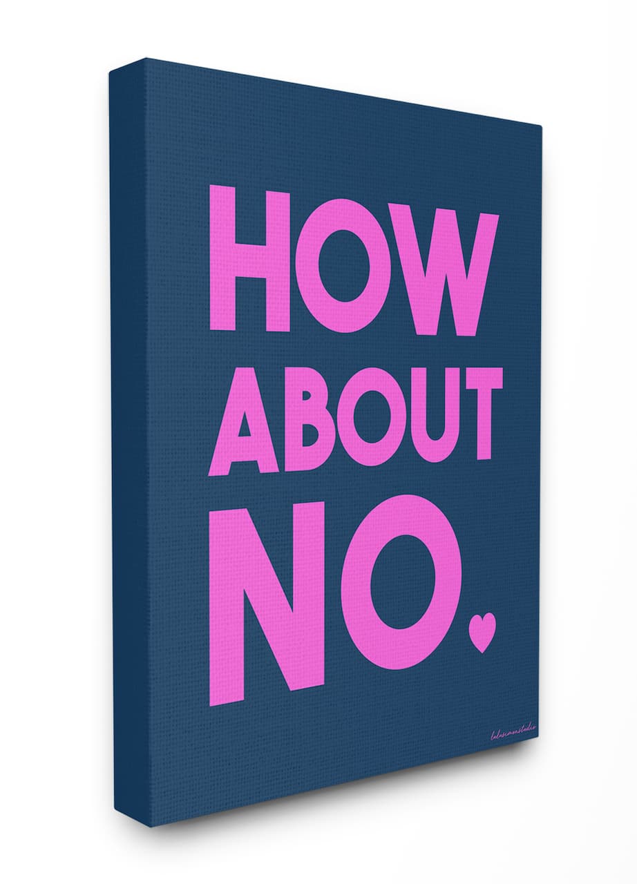 Stupell Industries LulusimonSTUDIO How About No Canvas Wall Art